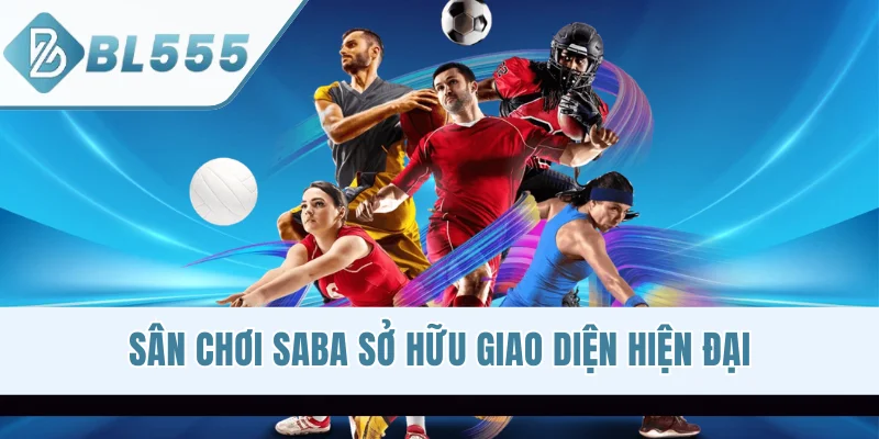 Sân chơi SABA sở hữu giao diện hiện đại