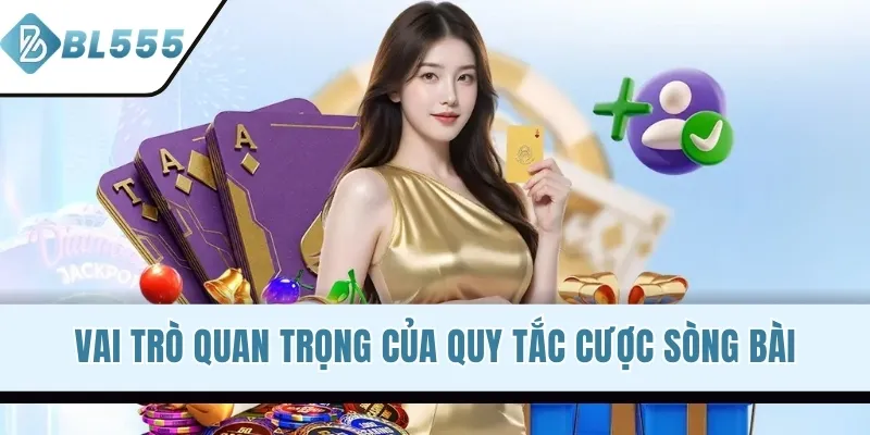 Vai trò quan trọng của quy tắc cược sòng bài