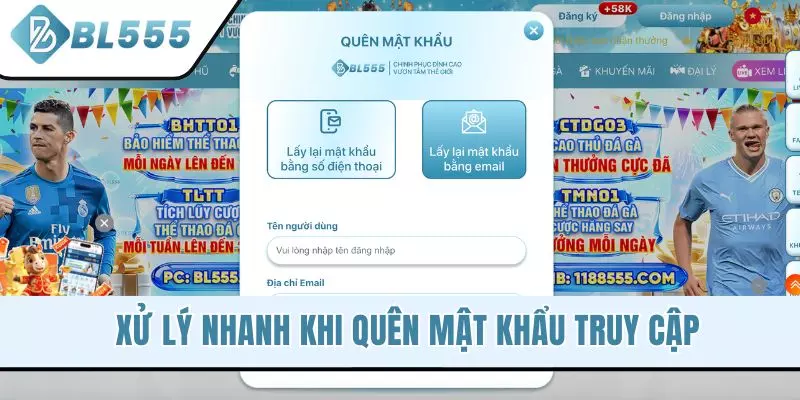 Xử lý nhanh khi quên mật khẩu truy cập